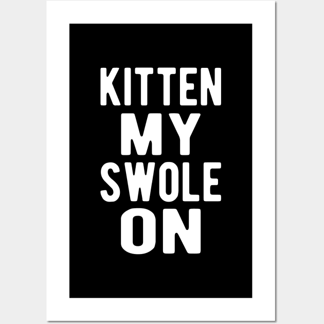 Cat - Kitten my swole on Wall Art by KC Happy Shop